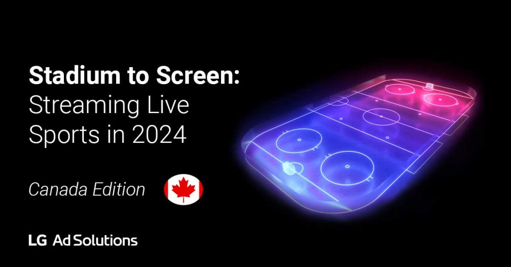 LG Ads CanadaSportsSurvey Report x